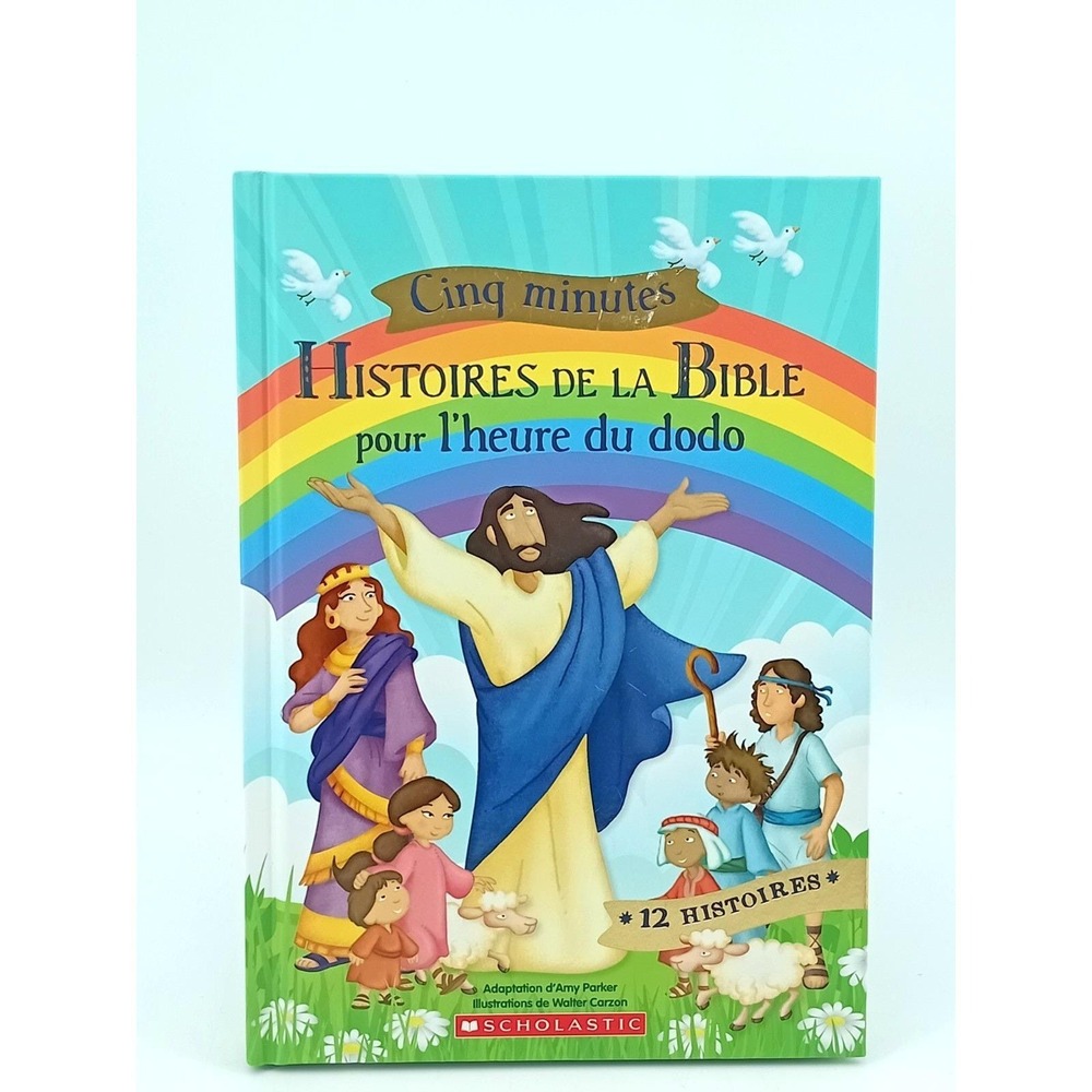 Histoires de la Bible pour l'heure du dodo Cinq Minutes 2018 Scholastic Français